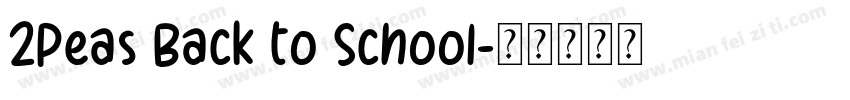 2Peas Back to School字体转换